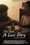 Nonton film This Is Not A Love Story (2020) terbaru di Dutamovie21