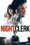 Nonton film The Night Clerk (2020) terbaru di Dutamovie21