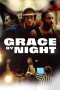 Nonton film Grace by Night (2024) terbaru di Dutamovie21 Nonton film Grace by Night (2024) terbaru di Dutamovie21