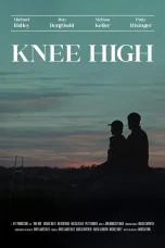 Nonton film Knee High (2025) terbaru di Dutamovie21