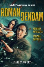 Nonton film Roman Dendam (2025) terbaru di Dutamovie21