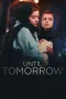 Nonton film Until Tomorrow (2022) terbaru di Dutamovie21 Nonton film Until Tomorrow (2022) terbaru di Dutamovie21